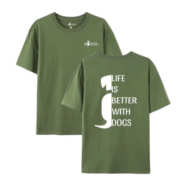 T-Shirt Life is better with dogs Unisex Grün - S