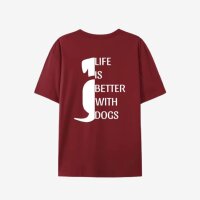 T-Shirt Life is better with dogs Unisex Rot - 2XL